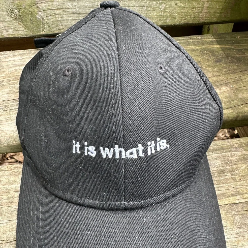 It Is What It Is Embroidered Black Baseball Cap Adjustable Dad Hat Black Funny